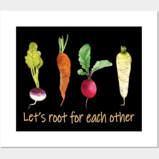 Let's root for each other positive quote Posters and Art